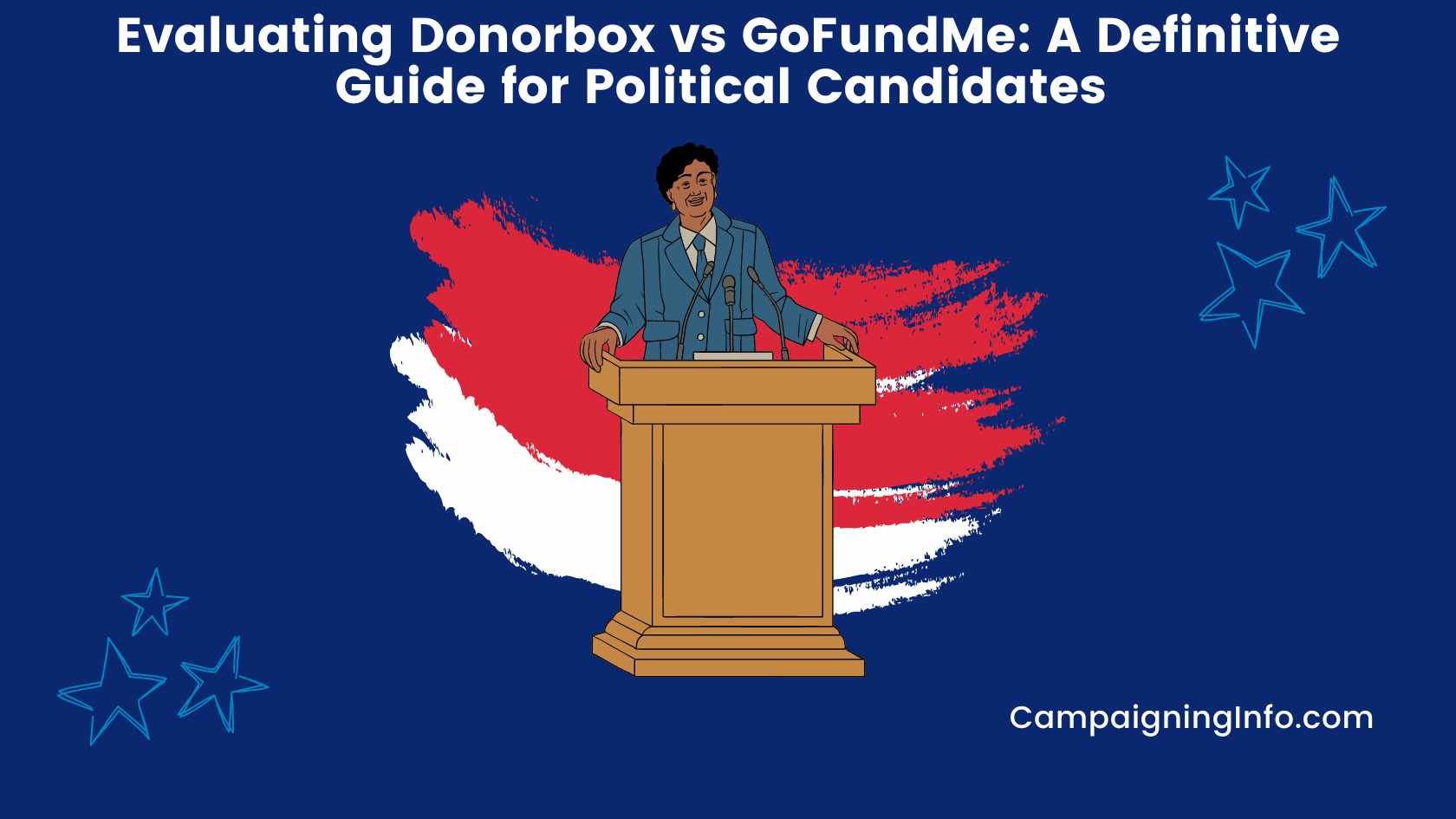 Evaluating Donorbox vs GoFundMe: A Definitive Guide for Political