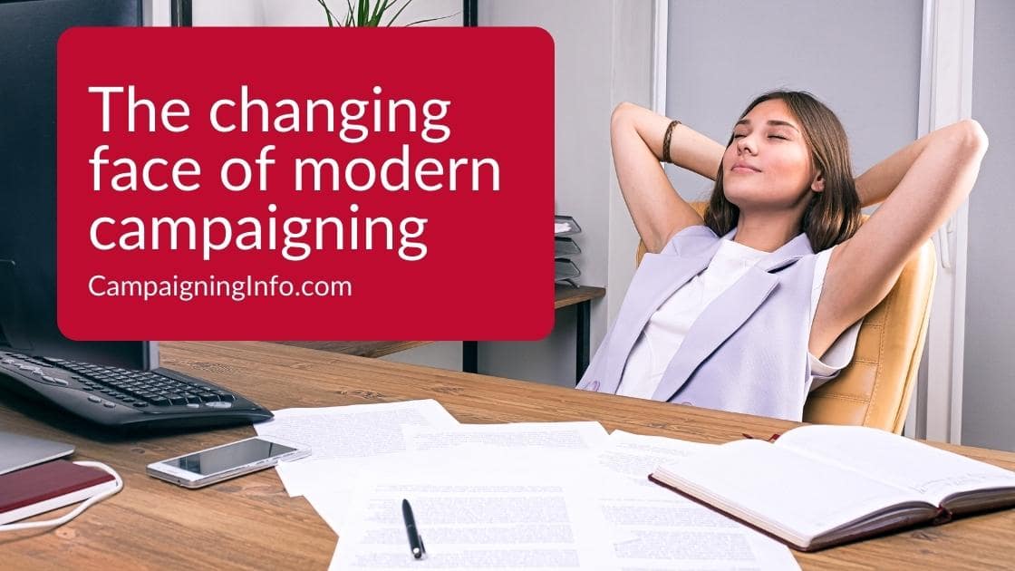 The changing face of modern campaigning - Campaigning Info