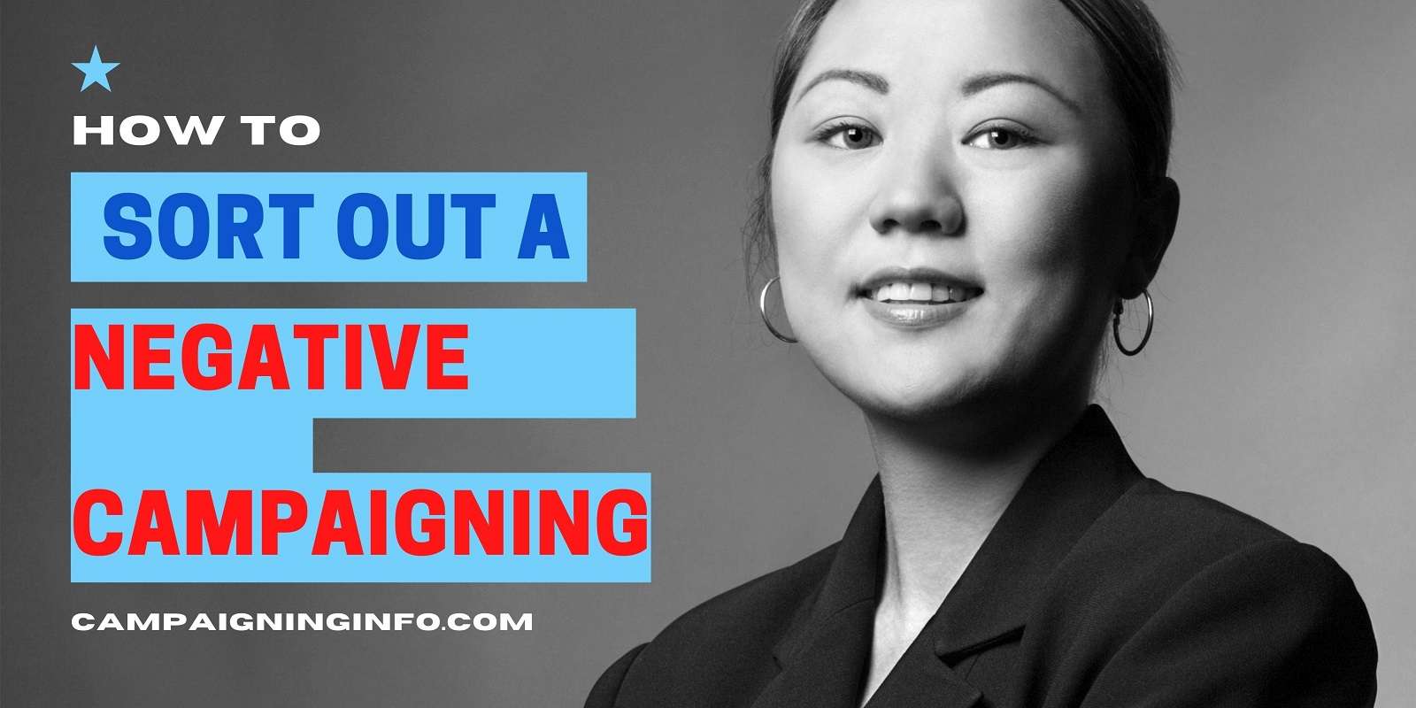 How to sort out a negative campaigning Campaigning Info